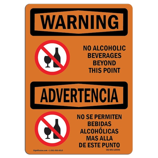 Safety Sign, OSHA WARNING, 7" Height, Aluminum, No Alcoholic Beverages Bilingual, Landscape